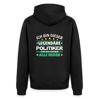 Je suis ce politicien légendaire - Veste à capuche bio Premium Unisexe - noir - Dos - Nico (187cm)
