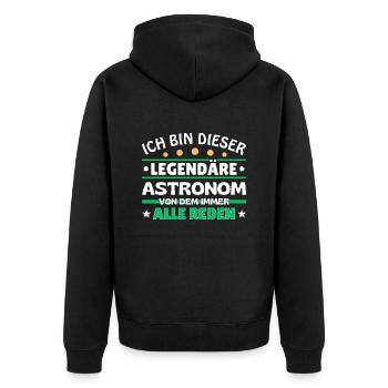 Ich bin dieser legendäre Astronom - Unisex Premium Bio Zip Hoodie - Schwarz - Hinten - Nico (187cm)