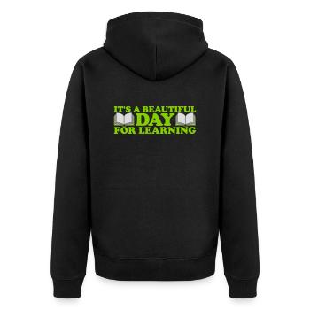 beautiful day for learning - Unisex Premium Organic Zip Hoodie - black - Back - Nico (187cm)