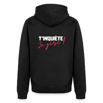 T'inquiète je gère cadeau humour - Veste à capuche bio Premium Unisexe - noir - Dos - Nico (187cm)