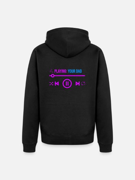 Playing your dad - Unisex Premium Organic Zip Hoodie - black