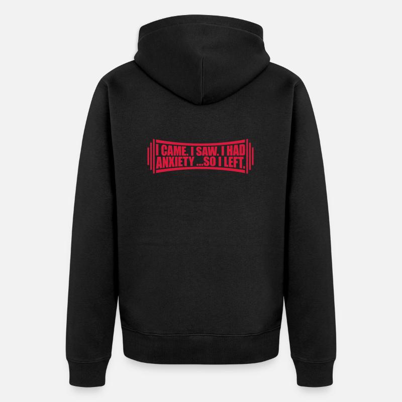 J’avais de l’anxiété en disant - Veste à capuche bio Premium Unisexe - noir
