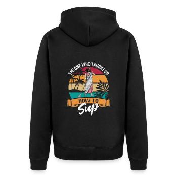 SUP - Stand up paddling - Jesus invented it - Unisex Premium Organic Zip Hoodie - black - Back - Nico (187cm)