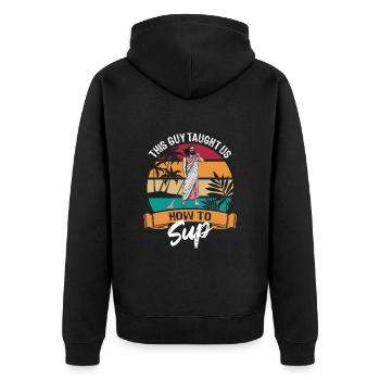 This guy taught us how to SUP - Jesus - Paddle - Unisex Premium Organic Zip Hoodie - black - Back - Nico (187cm)