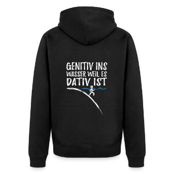 Genitiv ins Wasser weil es Dativ ist - Spruch - Unisex Premium Bio Zip Hoodie - Schwarz - Hinten - Nico (187cm)