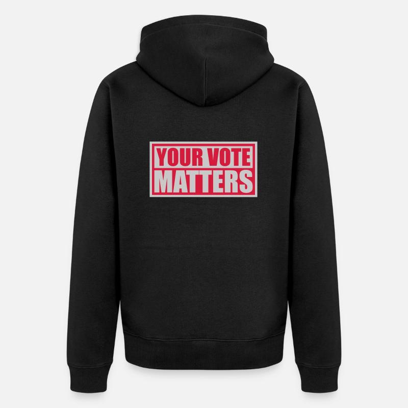 votre vote compte citation - Veste à capuche bio Premium Unisexe - noir