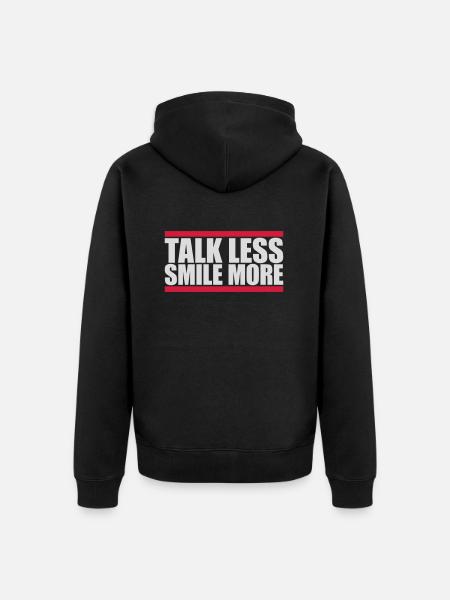 talk less smile more - Unisex Premium Organic Zip Hoodie - black