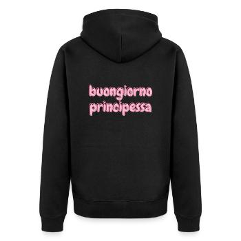 Buongiorno Principessa – Italian Romantic Quote - Unisex Premium Organic Zip Hoodie - black - Back - Nico (187cm)