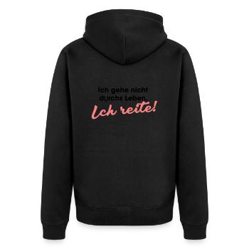 Ich gehe nicht durchs Leben ich reite - Unisex Premium Bio Zip Hoodie - Schwarz - Hinten - Nico (187cm)