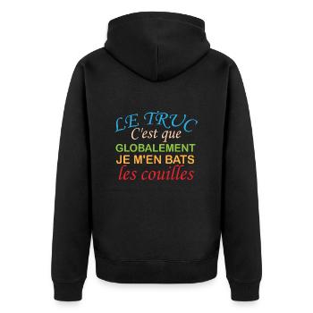 Je M'en Bats Les Couilles Cadeau Humoristique - Veste à capuche bio Premium Unisexe - noir - Dos - Nico (187cm)