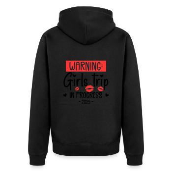 Warning Girls Trip In Progress 2025 - Veste à capuche bio Premium Unisexe - noir - Dos - Nico (187cm)