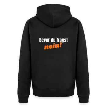 Bevor du fragst, nein - weiß/orange - Unisex Premium Bio Zip Hoodie - Schwarz - Hinten - Nico (187cm)