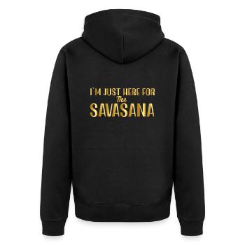 I m just here for the Savasana - Unisex Premium Organic Zip Hoodie - black - Back - Nico (187cm)
