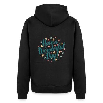 Wonderful Day Wishes - Unisex Premium Organic Zip Hoodie - black - Back - Nico (187cm)