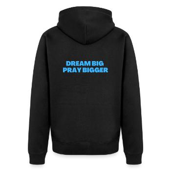 Dream Big Pray Bigger - Christian Quotes - Unisex Premium Organic Zip Hoodie - black - Back - Nico (187cm)