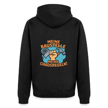 Meine Baustelle – Meine Chaosregeln - Unisex Premium Bio Zip Hoodie - Schwarz - Hinten - Nico (187cm)