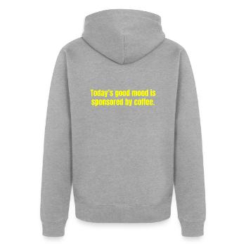 La bonne humeur d’aujourd’hui est sponsorisée par Coffee - Funny - Veste à capuche bio Premium Unisexe - gris chiné - Dos - Nico (187cm)