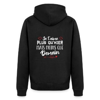 Je t’aime plus qu’hier mais moins que demain - Veste à capuche bio Premium Unisexe - noir - Dos - Nico (187cm)