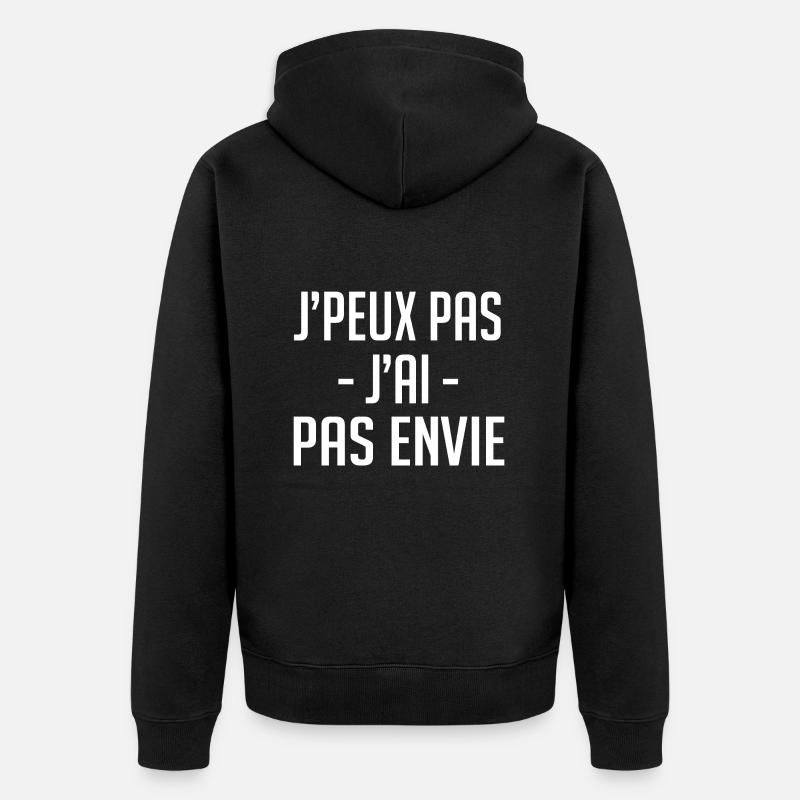 j'peux pas j'ai pas envie - Veste à capuche bio Premium Unisexe - noir