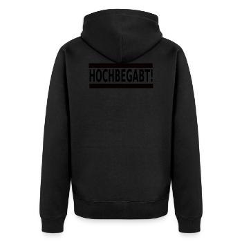 Hochbegabte Intelligente besondere Menschen - Unisex Premium Bio Zip Hoodie - Schwarz - Hinten - Nico (187cm)