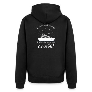 Je n'ai pas besoin de thérapie, j'ai juste besoin de partir en croisière - Veste à capuche bio Premium Unisexe - noir - Dos - Nico (187cm)