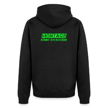 Mondays I can puke work motivation idea - Unisex Premium Organic Zip Hoodie - black - Back - Nico (187cm)