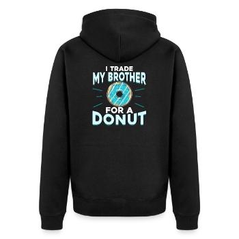 Cool Donut Party Shirt 'I trade my brother ...' - Unisex Premium Organic Zip Hoodie - black - Back - Nico (187cm)