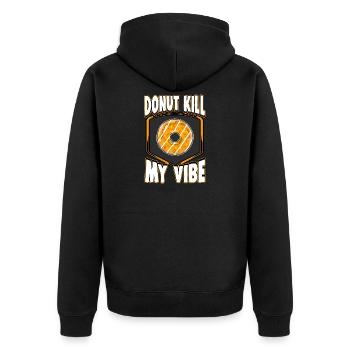 Cool Donut Shirt 'Donut kill my vibe' - Unisex Premium Organic Zip Hoodie - black - Back - Nico (187cm)