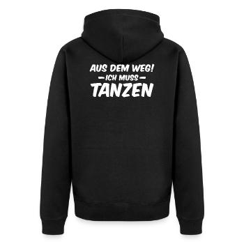 OUT OF THE WAY! I MUST DANCE Festival Party Shirt - Unisex Premium Organic Zip Hoodie - black - Back - Nico (187cm)