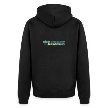 not bitched enough is praised - Unisex Premium Organic Zip Hoodie - black - Back - Nico (187cm)
