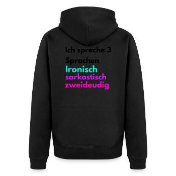 Languages Funny Ironically Sarcastically Two-Way - Unisex Premium Organic Zip Hoodie - black - Back - Nico (187cm)