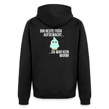 BIN HEUTE FRÜH AUFGEWACHT DA WAR KEIN WURM SPRUCH - Unisex Premium Bio Zip Hoodie - Schwarz - Hinten - Nico (187cm)