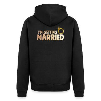Im Getting Married Shirt With Ring Faux Gold - Unisex Premium Bio Zip Hoodie - Schwarz - Hinten - Nico (187cm)