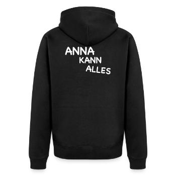 ANNA KANN ALLES I Anna I anna I Geschenk für Anna - Unisex Premium Bio Zip Hoodie - Schwarz - Hinten - Nico (187cm)