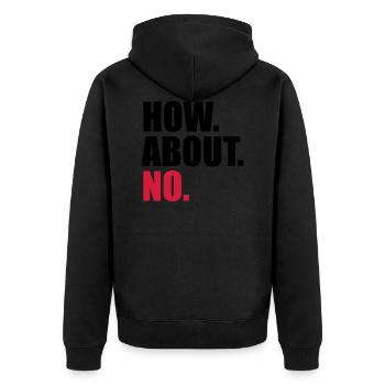 cool how about no spruch lustig wie waere es mit n - Unisex Premium Bio Zip Hoodie - Schwarz - Hinten - Nico (187cm)