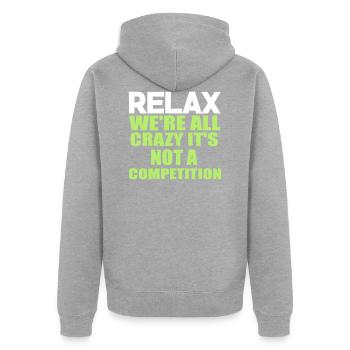 crazy funny quote. - Unisex Premium Organic Zip Hoodie - heather grey - Back - Nico (187cm)