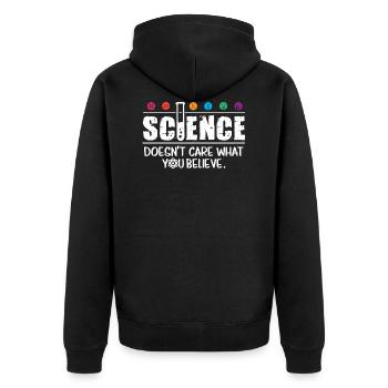 science does not care what you believe - Unisex Premium Organic Zip Hoodie - black - Back - Nico (187cm)
