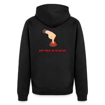 Do not Press the Red Button - Unisex Premium Organic Zip Hoodie - black - Back - Nico (187cm)