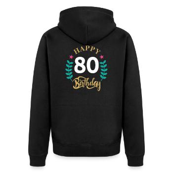 80 happy birthday - Unisex Premium Bio Zip Hoodie - Schwarz - Hinten - Nico (187cm)