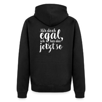 Mir doch egal, ich lass das jetzt so - Unisex Premium Bio Zip Hoodie - Schwarz - Hinten - Nico (187cm)
