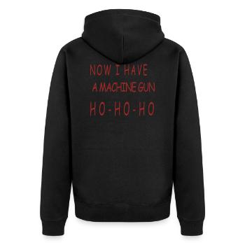 now i have a machinegun HO-HO-HO - Unisex Premium Bio Zip Hoodie - Schwarz - Hinten - Nico (187cm)