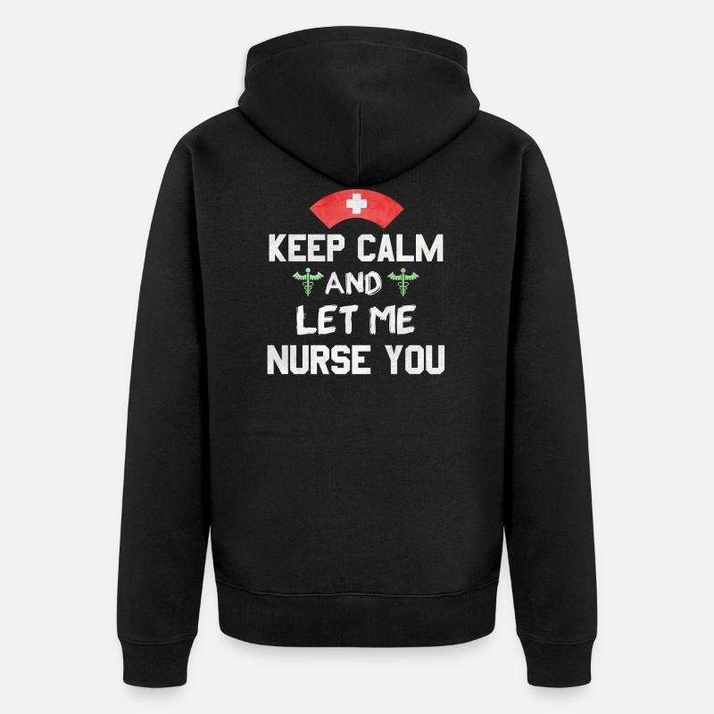 Keep Calm Krankenschwester Geschenk - Unisex Premium Bio Zip Hoodie - Schwarz