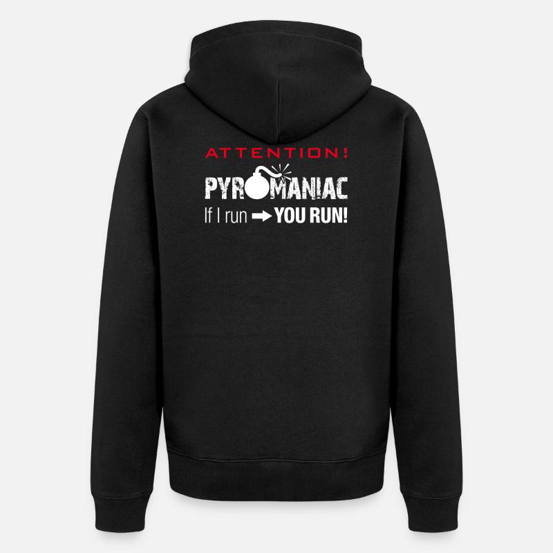 Attention Pyromaniac - Pyromaniac - Unisex Premium Organic Zip Hoodie - black