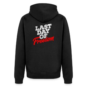 last day in freedom - Unisex Premium Organic Zip Hoodie - black - Back - Nico (187cm)
