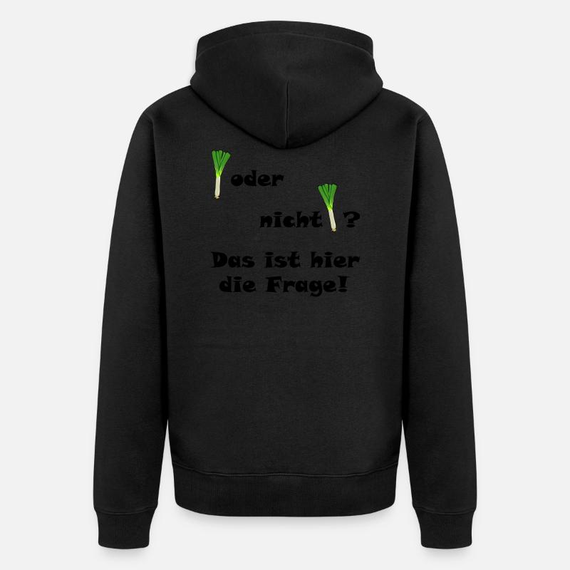 Poireau ou pas poireau? - Veste à capuche bio Premium Unisexe - noir