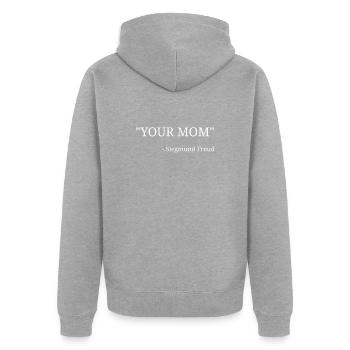 "Your Mama" - Siegmund Freud - Unisex Premium Organic Zip Hoodie - heather grey - Back - Nico (187cm)