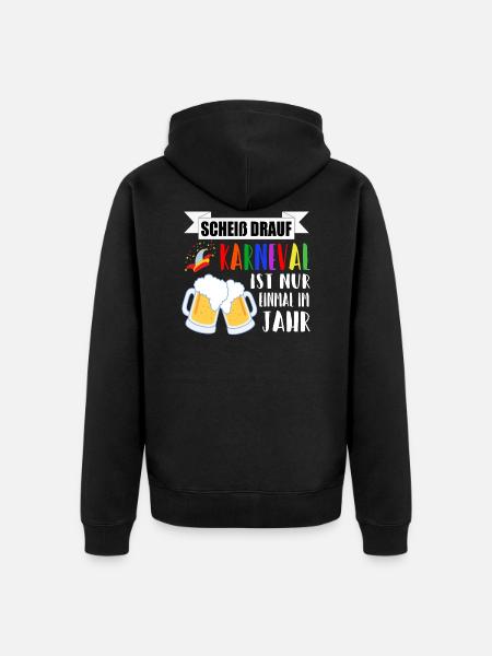 Karneval Fasching Bier Spruch - Unisex Premium Bio Zip Hoodie - Schwarz