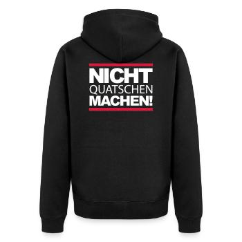 Nicht Quatschen Machen Shirt Geschenk | Motivation - Unisex Premium Bio Zip Hoodie - Schwarz - Hinten - Nico (187cm)