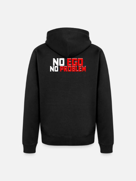 No Ego No Problem - Unisex Premium Organic Zip Hoodie - black