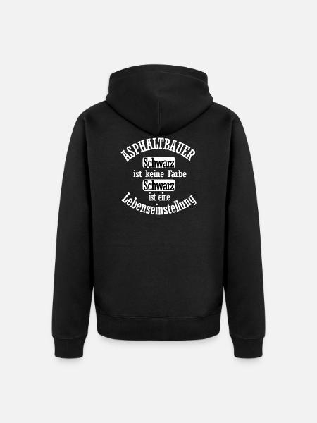 Asphaltbauer Lebenseinstellung - Unisex Premium Bio Zip Hoodie - Schwarz